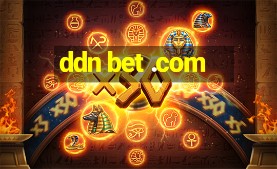 ddn bet .com