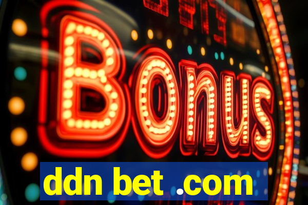 ddn bet .com