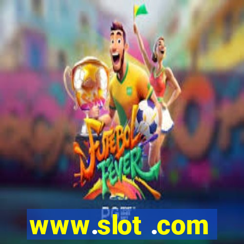 www.slot .com