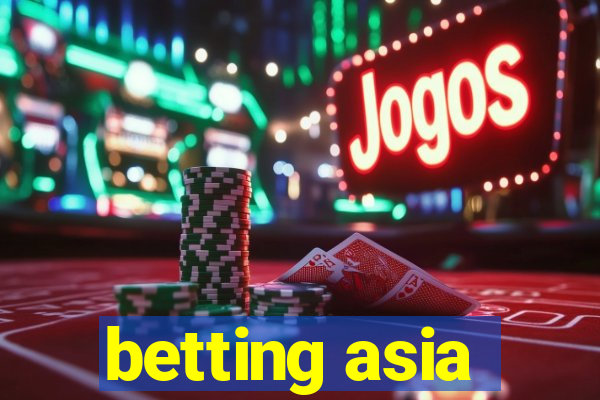 betting asia