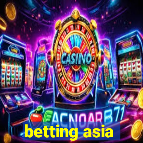 betting asia