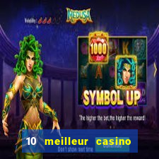 10 meilleur casino en ligne