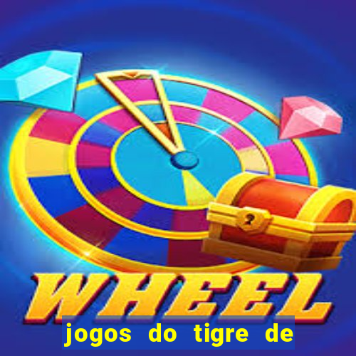 jogos do tigre de 5 reais