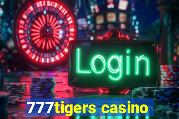 777tigers casino