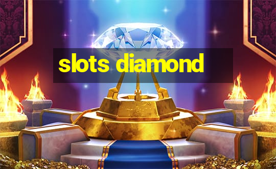 slots diamond