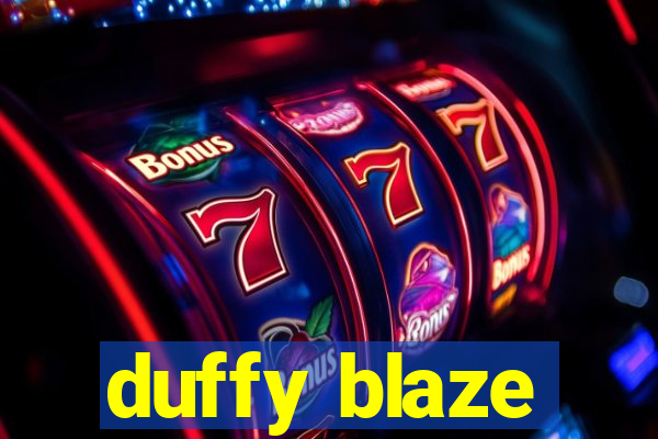 duffy blaze