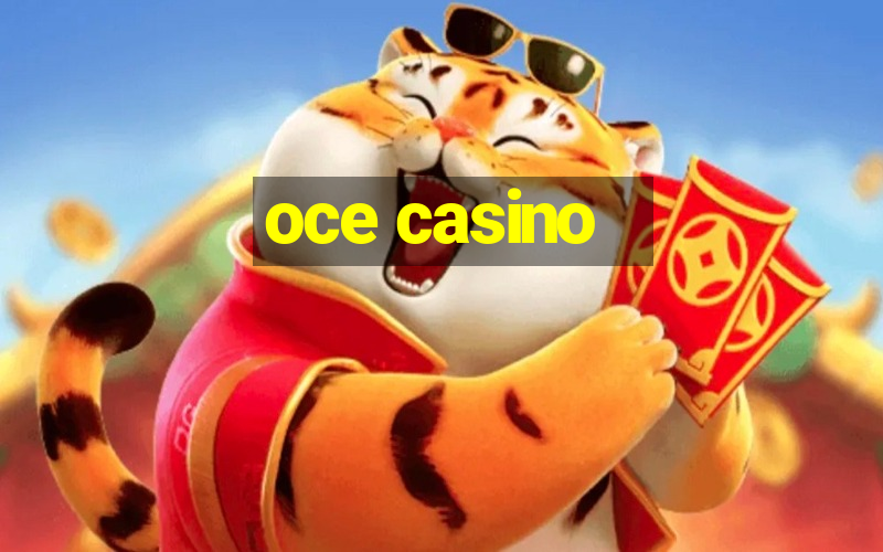 oce casino