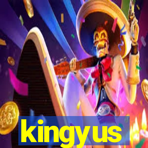 kingyus