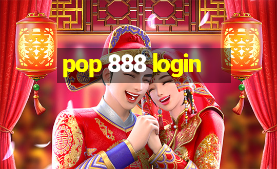 pop 888 login