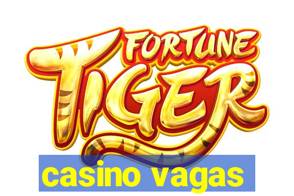 casino vagas