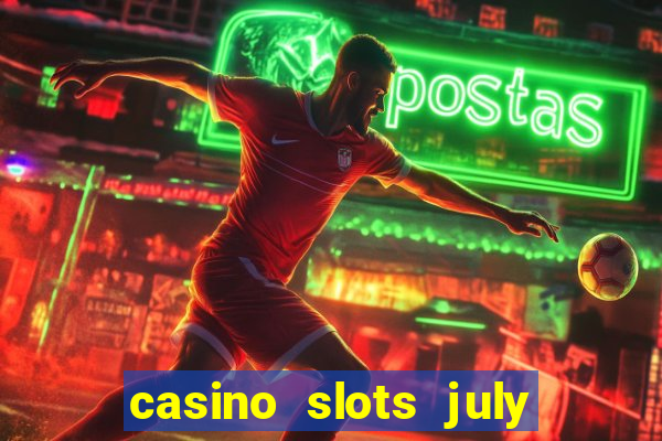 casino slots july 4th gift