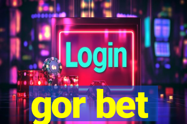 gor bet