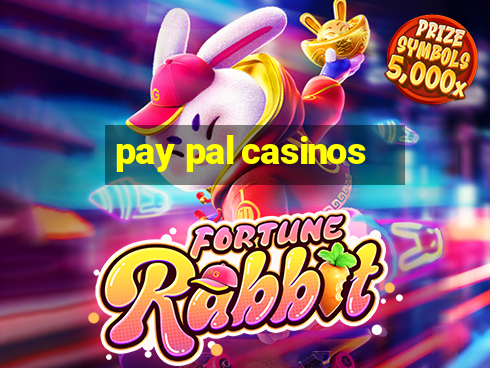 pay pal casinos