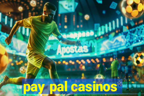 pay pal casinos