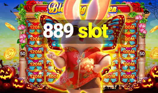 889 slot