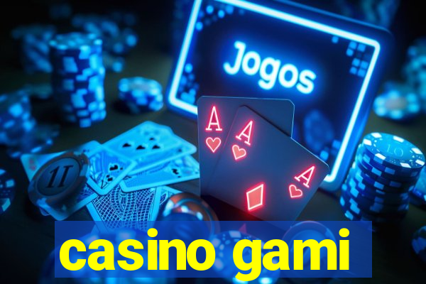 casino gami