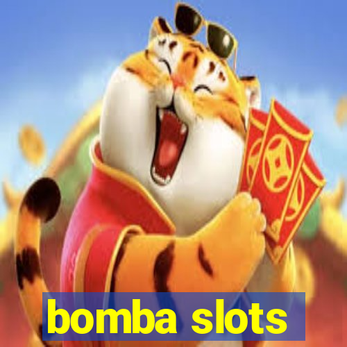 bomba slots