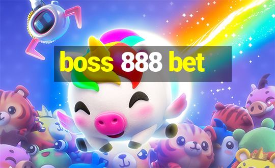 boss 888 bet