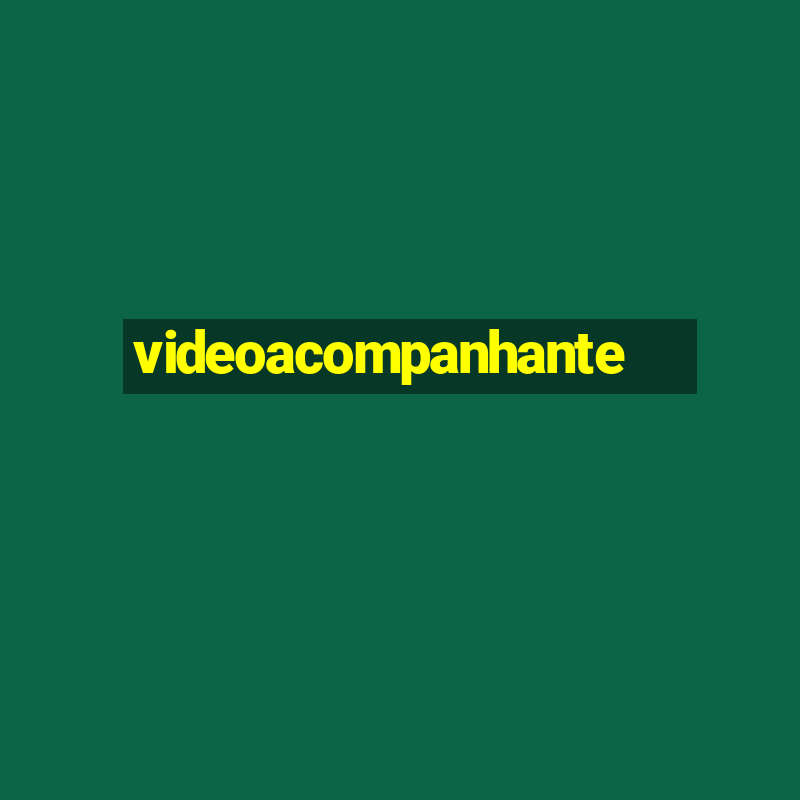 videoacompanhante