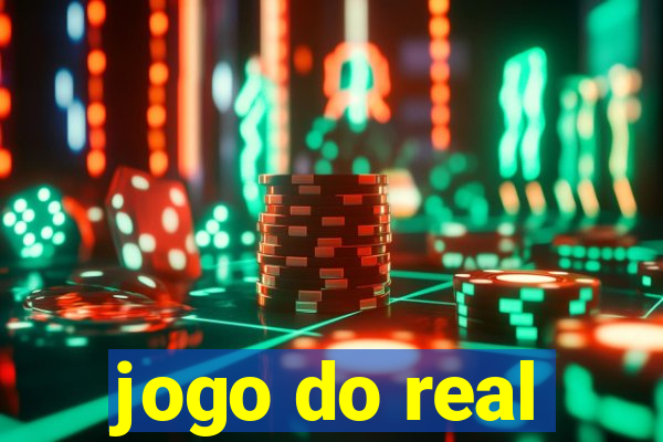 jogo do real