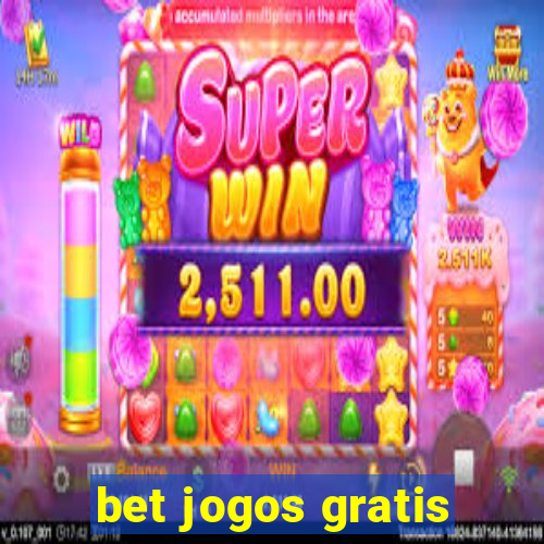 bet jogos gratis