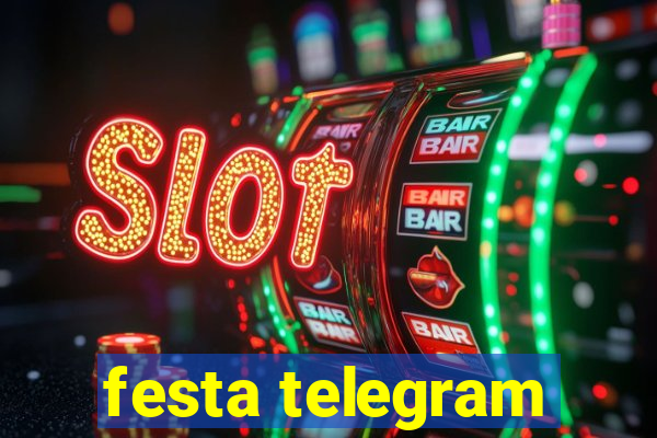 festa telegram