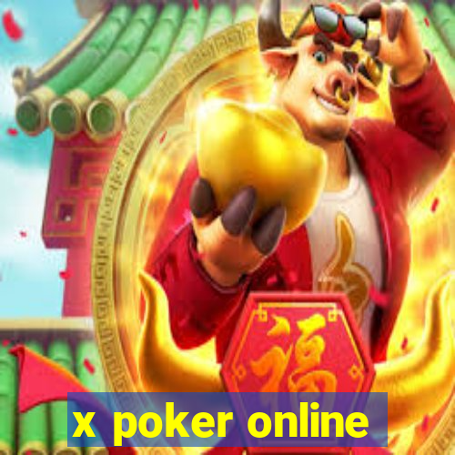 x poker online