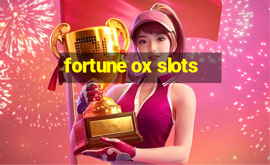 fortune ox slots