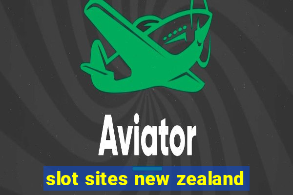 slot sites new zealand