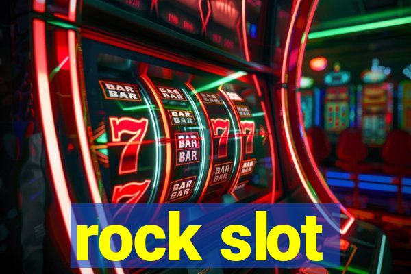 rock slot