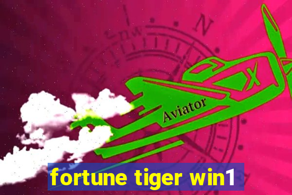 fortune tiger win1