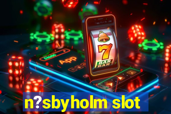 n?sbyholm slot