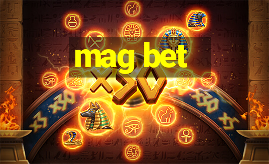 mag bet