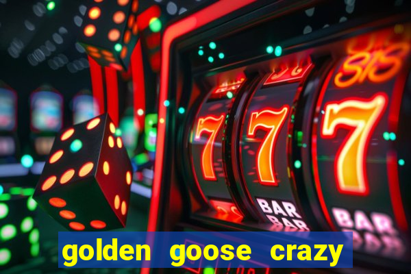 golden goose crazy chameleons slot