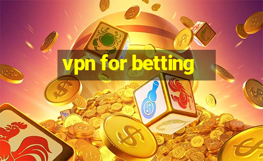 vpn for betting