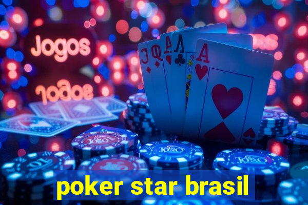 poker star brasil