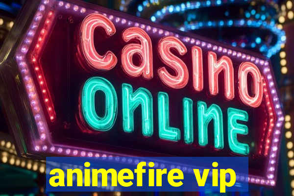 animefire vip