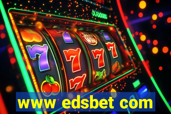 www edsbet com