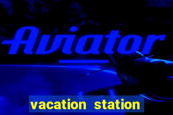 vacation station deluxe slot