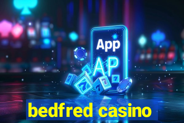 bedfred casino