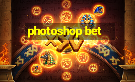 photoshop bet