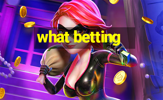 what betting