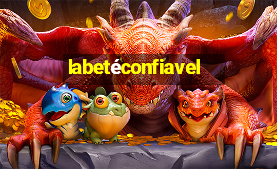 labetéconfiavel