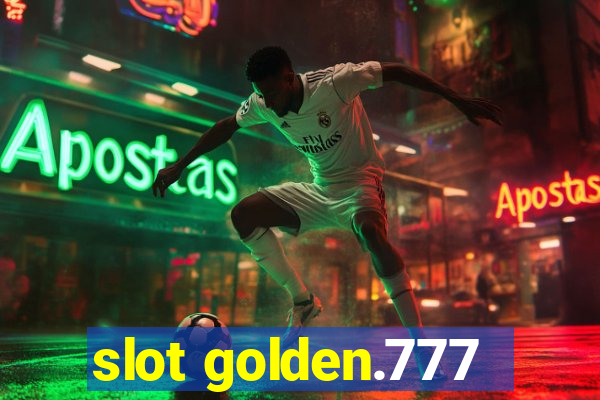 slot golden.777