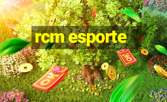 rcm esporte