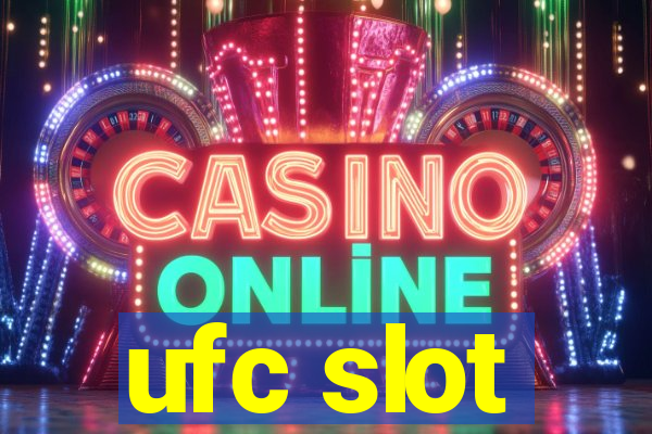 ufc slot