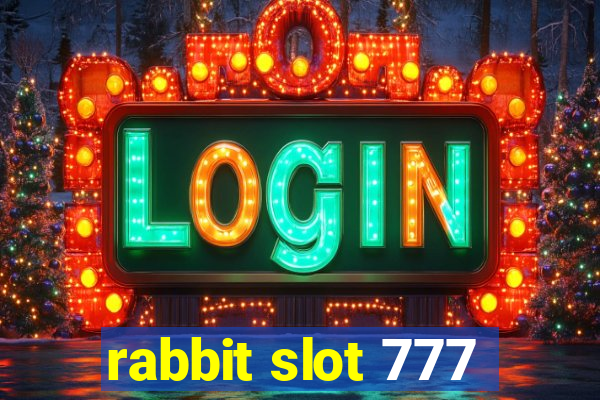 rabbit slot 777