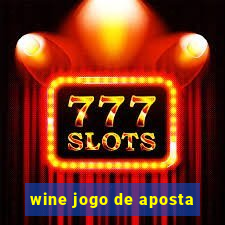 wine jogo de aposta