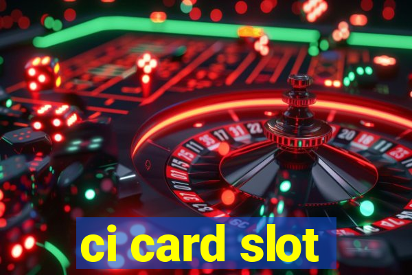 ci card slot