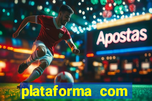 plataforma com bonus no cadastro sem deposito